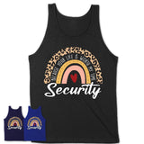 Security Because Your Life Worth My Time Rainbow T-Shirt