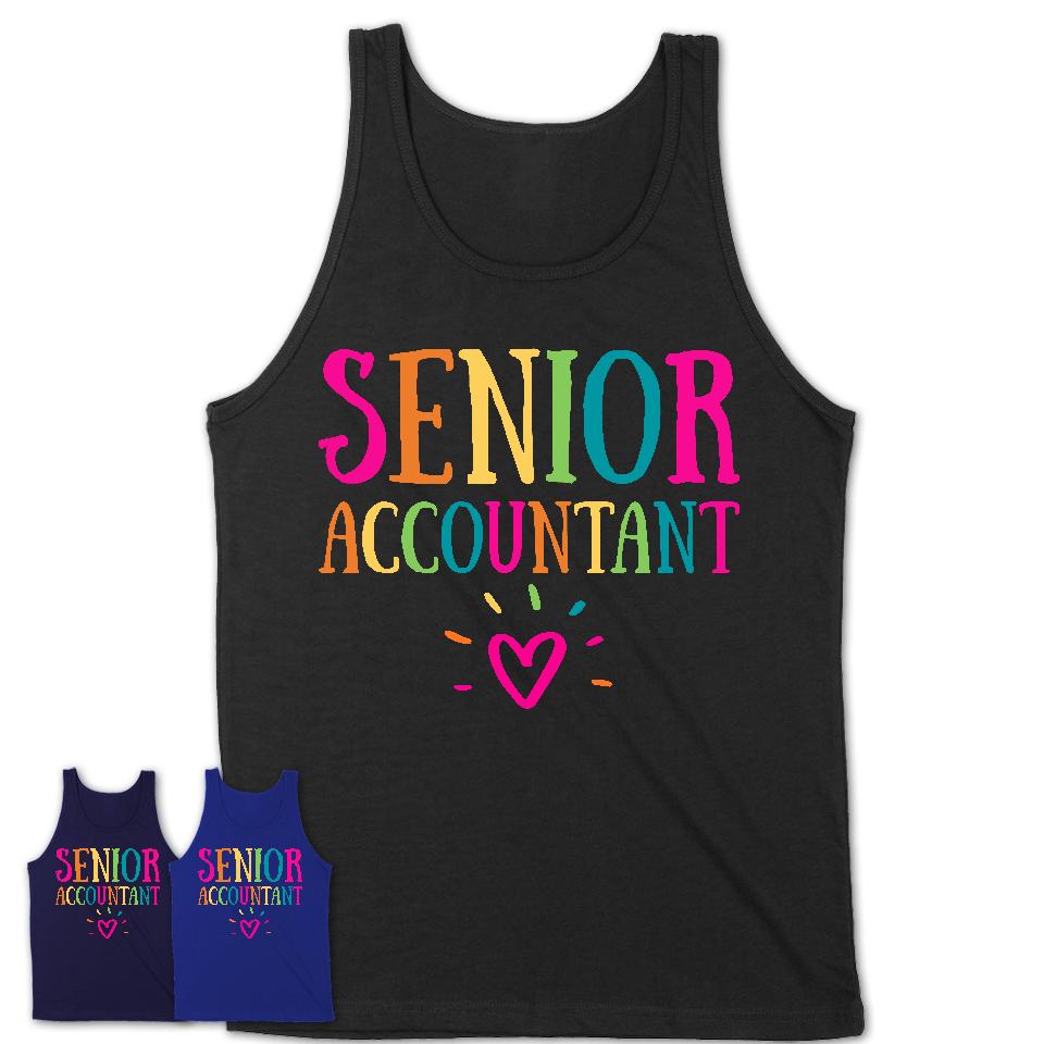 Senior Accountant Rainbow Lettering Heart Shirt, Employee Appreciation Gifts