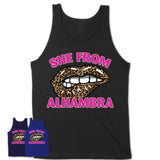 She From Alhambra California Gift Cheetah Leopard Sexy Lips Shirt