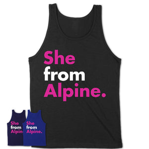 She From Alpine Shirt California State Birthday Gift For Her