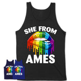 She From Ames Iowa T-Shirt LGBT Pride Sexy Lips Gift Shirt