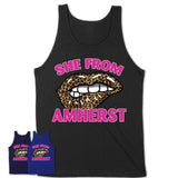 She From Amherst Massachusetts Gift Cheetah Leopard Sexy Lips Shirt