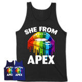 She From Apex North Carolina T-Shirt LGBT Pride Sexy Lips Gift Shirt