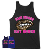 She From Bay Shore New York Gift Cheetah Leopard Sexy Lips Shirt