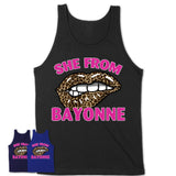 She From Bayonne New Jersey Gift Cheetah Leopard Sexy Lips Shirt