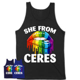 She From Ceres California T-Shirt LGBT Pride Sexy Lips Gift Shirt
