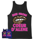 She From Coeur d'Alene Idaho Gift Cheetah Leopard Sexy Lips Shirt