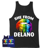 She From Delano California T-Shirt LGBT Pride Sexy Lips Gift Shirt