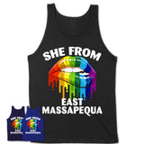 She From East Massapequa New York T-Shirt LGBT Pride Sexy Lips Gift Shirt