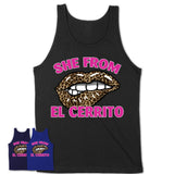 She From El Cerrito California Gift Cheetah Leopard Sexy Lips Shirt