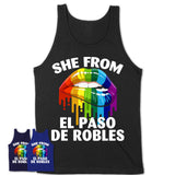 She From El Paso de Robles California T-Shirt LGBT Pride Sexy Lips Gift Shirt