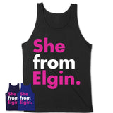 She From Elgin Shirt Illinois State Birthday Gift For Her
