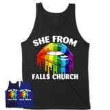 She From Falls Church Virginia T-Shirt LGBT Pride Sexy Lips Gift Shirt