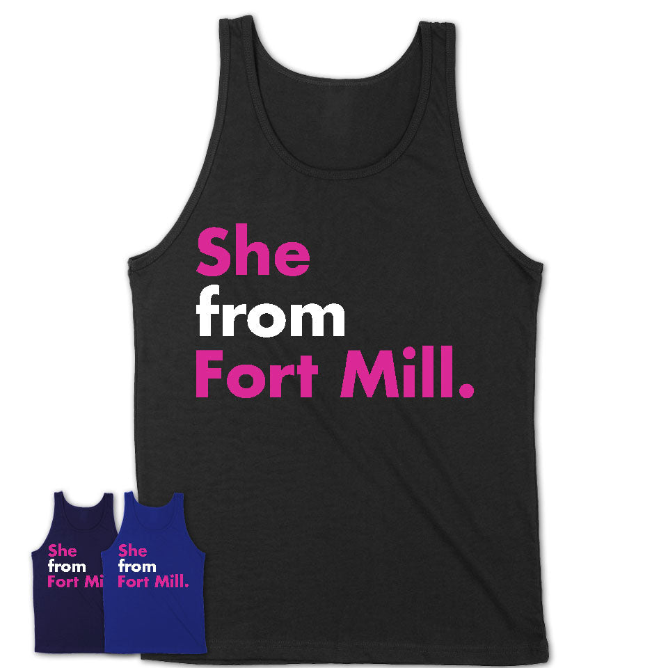 She From Fort Mill Shirt South Carolina State Birthday Gift For Her