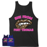 She From Fort Thomas Kentucky Gift Cheetah Leopard Sexy Lips Shirt