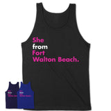 She From Fort Walton Beach Shirt Florida State Birthday Gift For Her