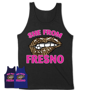 She From Fresno California Gift Cheetah Leopard Sexy Lips Shirt