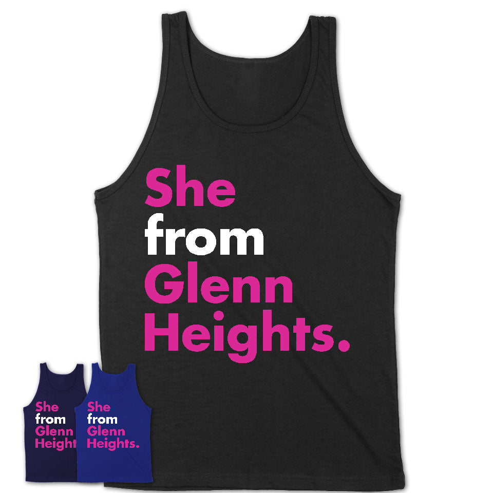 She From Glenn Heights Shirt Texas State Birthday Gift For Her