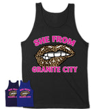 She From Granite City Illinois Gift Cheetah Leopard Sexy Lips Shirt