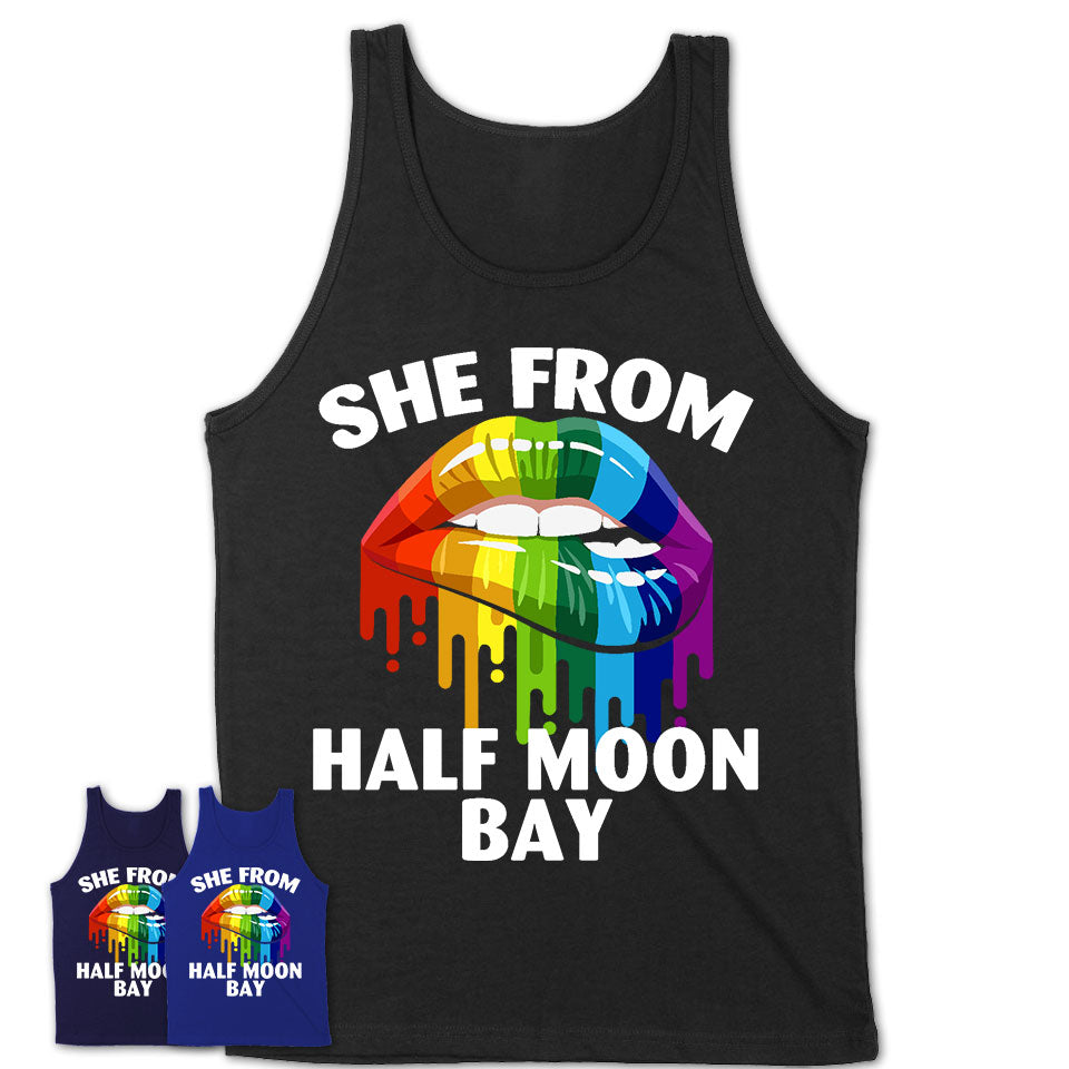 She From Half Moon Bay California T-Shirt LGBT Pride Sexy Lips 