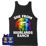 She From Highlands Ranch Colorado T-Shirt LGBT Pride Sexy Lips Gift Shirt