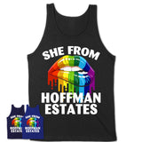 She From Hoffman Estates Illinois T-Shirt LGBT Pride Sexy Lips Gift Shirt