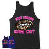 She From King City California Gift Cheetah Leopard Sexy Lips Shirt