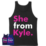 She From Kyle Shirt Texas State Birthday Gift For Her