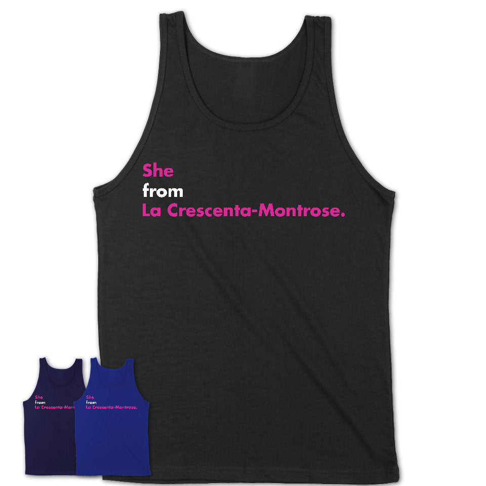 She From La Crescenta-Montrose Shirt California State Birthday Gift For Her