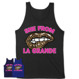 She From La Grande Oregon Gift Cheetah Leopard Sexy Lips Shirt