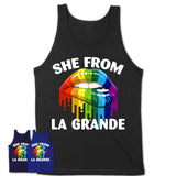 She From La Grande Oregon T-Shirt LGBT Pride Sexy Lips Gift Shirt