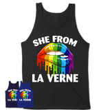 She From La Verne California T-Shirt LGBT Pride Sexy Lips Gift Shirt