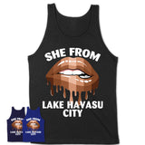 She From Lake Havasu City Arizona T-Shirt Black Lives Matter Sexy Lips Girl Shirt