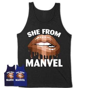 She From Manvel Texas T-Shirt Black Lives Matter Sexy Lips Girl Shirt