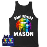 She From Mason Ohio T-Shirt LGBT Pride Sexy Lips Gift Shirt
