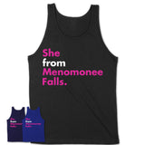 She From Menomonee Falls Shirt Wisconsin State Birthday Gift For Her