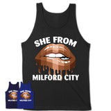 She From Milford city Connecticut T-Shirt Black Lives Matter Sexy Lips Girl Shirt