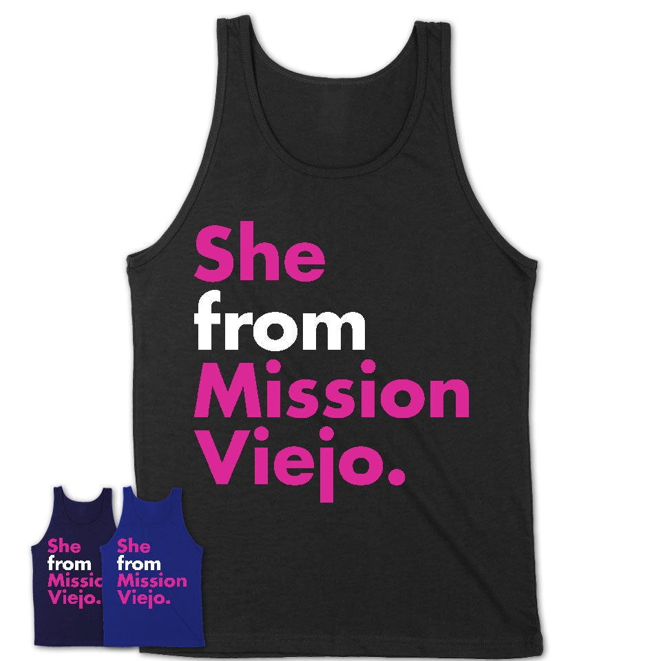 She From Mission Viejo Shirt California State Birthday Gift For Her