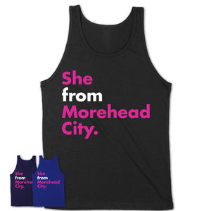 She From Morehead City Shirt North Carolina State Birthday Gift For Her
