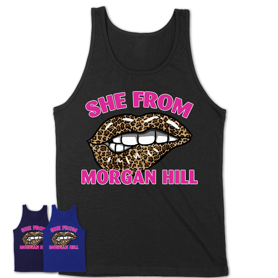 She From Morgan Hill California Gift Cheetah Leopard Sexy Lips Shirt