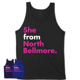 She From North Bellmore Shirt New York State Birthday Gift For Her