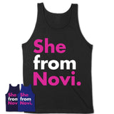 She From Novi Shirt Michigan State Birthday Gift For Her