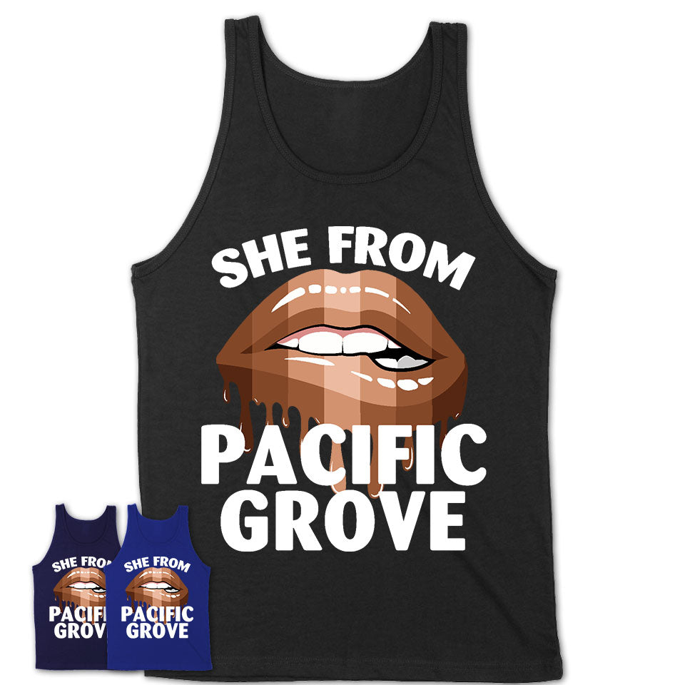 She From Pacific Grove California T-Shirt Black Lives Matter Sexy Lips Girl Shirt