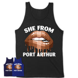 She From Port Arthur Texas T-Shirt Black Lives Matter Sexy Lips Girl Shirt