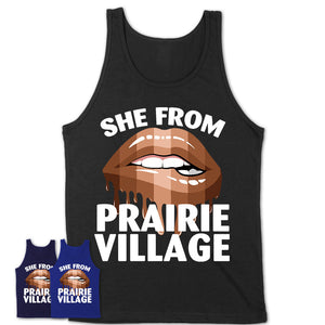 She From Prairie Village Kansas T-Shirt Black Lives Matter Sexy Lips Girl Shirt