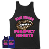 She From Prospect Heights Illinois Gift Cheetah Leopard Sexy Lips Shirt