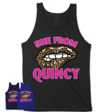 She From Quincy Massachusetts Gift Cheetah Leopard Sexy Lips Shirt