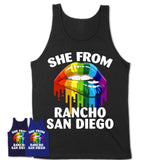 She From Rancho San Diego California T-Shirt LGBT Pride Sexy Lips Gift Shirt