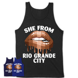 She From Rio Grande City Texas T-Shirt Black Lives Matter Sexy Lips Girl Shirt