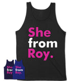 She From Roy Shirt Utah State Birthday Gift For Her